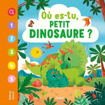 OU ES-TU, PETIT DINOSAURE ?, Murphy Lara