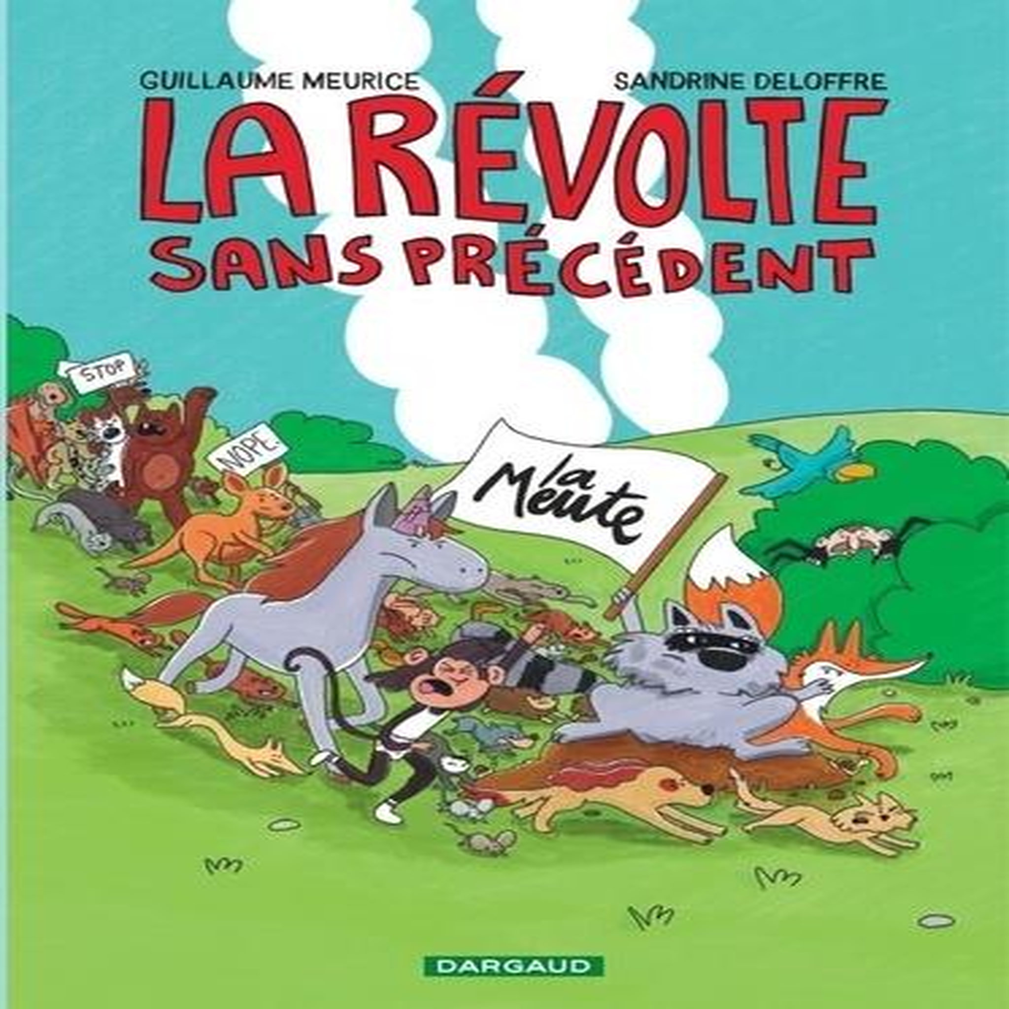 LA REVOLTE SANS PRECEDENT , Meurice Guillaume
