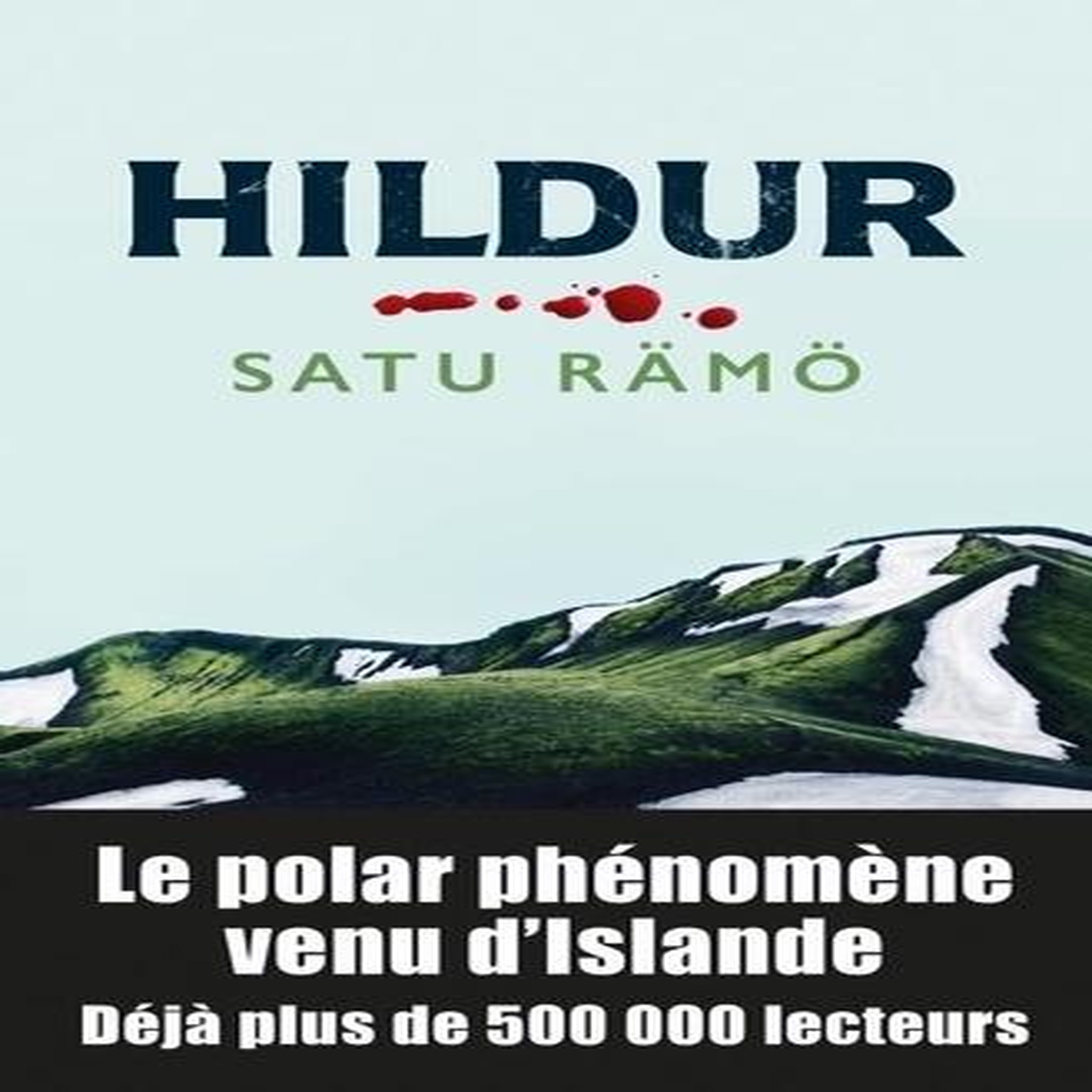 HILDUR, Rämö Satu
