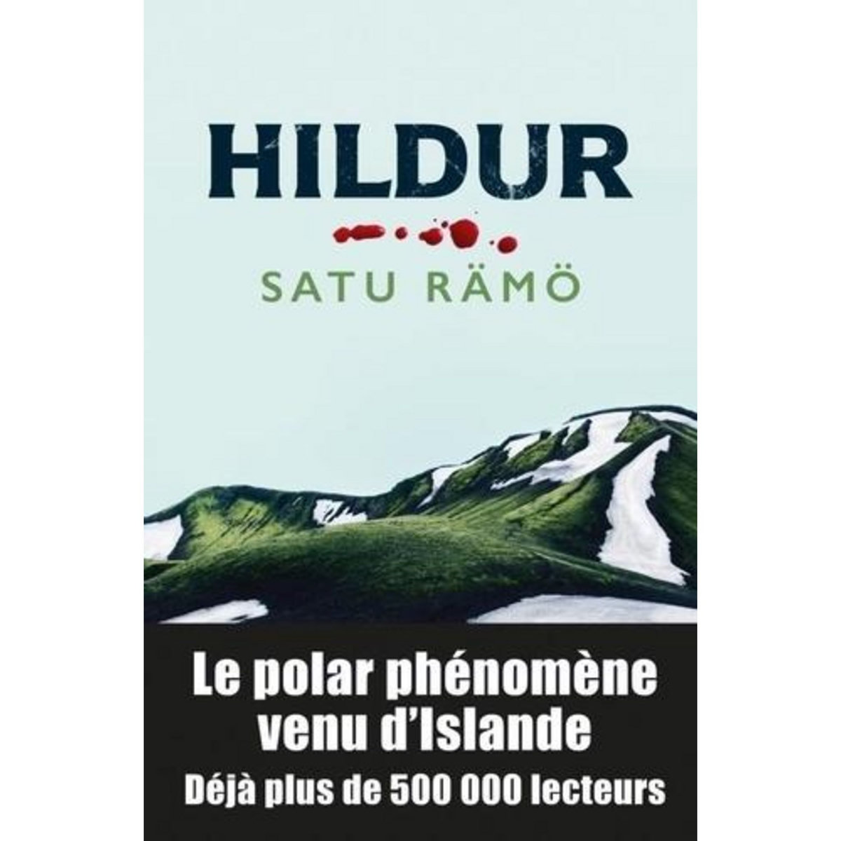 HILDUR, Rämö Satu