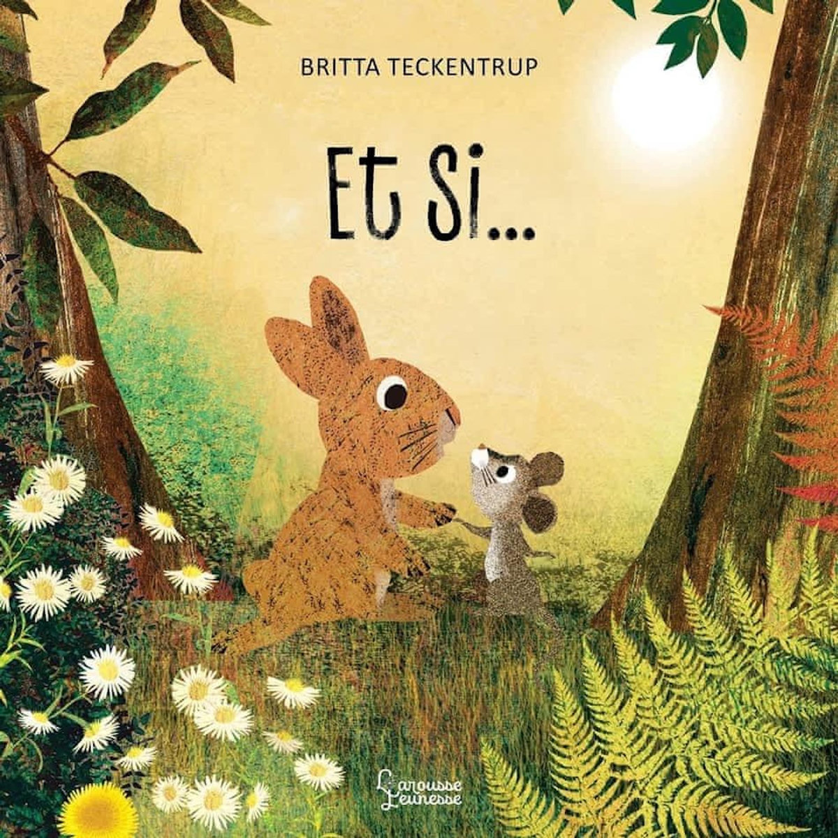 ET SI..., Teckentrup Britta