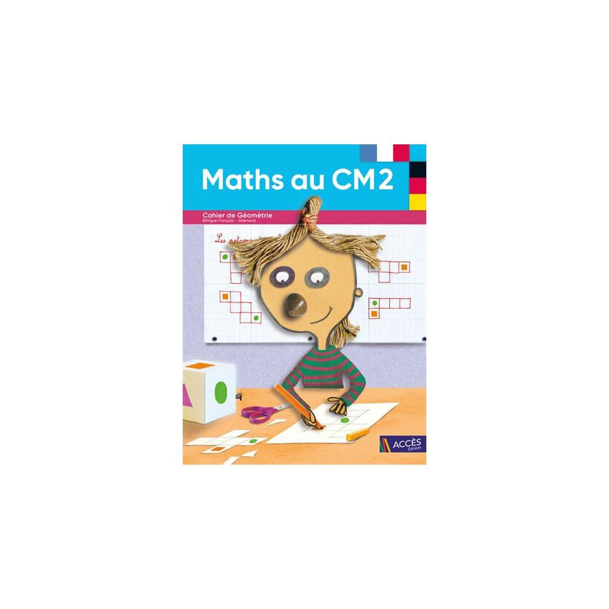 Cahier de géométrie cm2 bilingue français-allemand maths au cm2, activités de tracé et dessin, avec 4 planches cartonnées prédécoupées