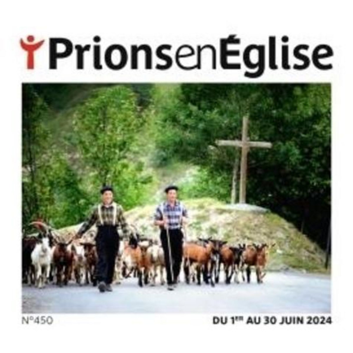 PRIONS EN EGLISE PETIT FORMAT N° 462, JUIN 2025 , Bustica Karem