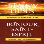 BONJOUR SAINT-ESPRIT, Hinn Benny