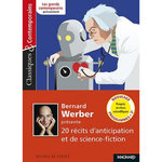 BERNARD WERBER PRESENTE 20 RECITS D'ANTICIPATION ET DE SCIENCE-FICTION. PROGRES ET REVES SCIENTIFIQUES, Werber Bernard