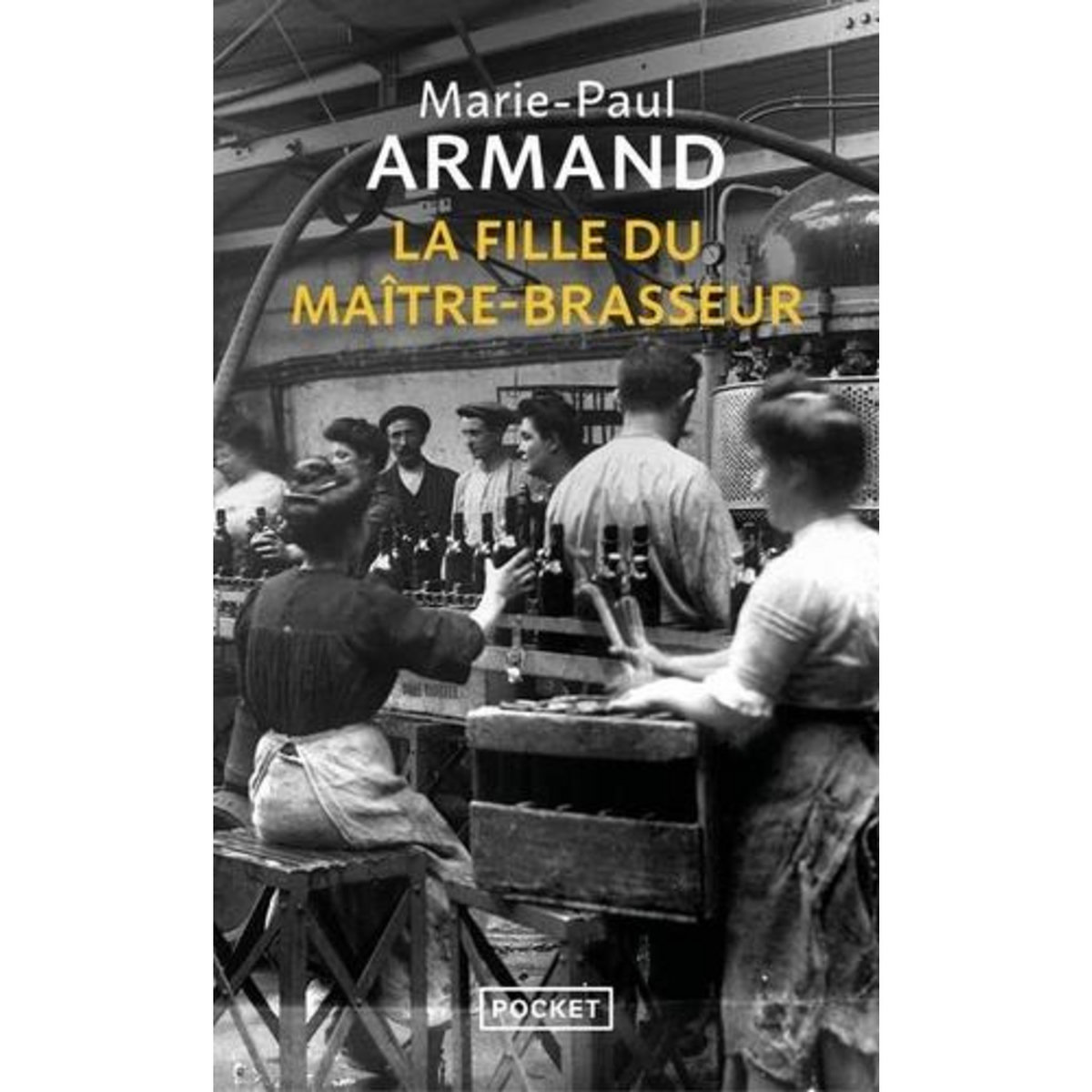 LA FILLE DU MAITRE-BRASSEUR, Armand Marie-Paul