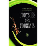 L'ODYSSEE DES FOURMIS, Dussutour Audrey