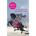 LE DERNIER THE DE MAITRE SOHO, Gély Cyril