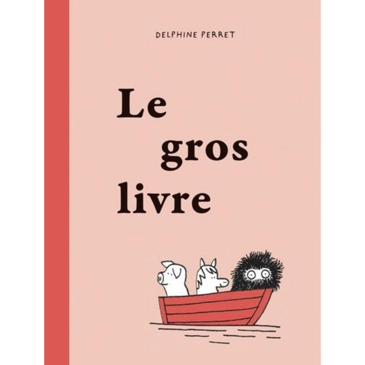 LE GROS LIVRE, Perret Delphine
