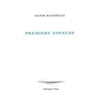 PREMIERS ESPACES. SUIVI DE IL PLEUT DANS TON JARDIN L'HIVER, Roumegas Marie