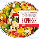 DINERS EXPRESS. 100 RECETTES TESTEES POUR VOUS !, Marabout