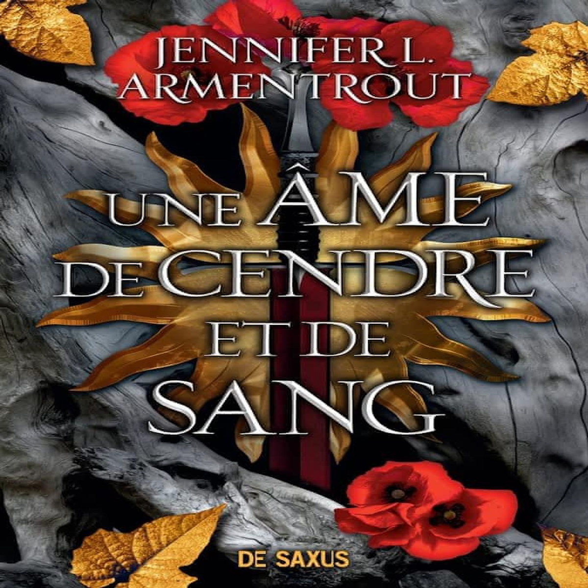 LE SANG ET LA CENDRE TOME 5 : UNE AME DE CENDRE ET DE SANG, Armentrout Jennifer L.