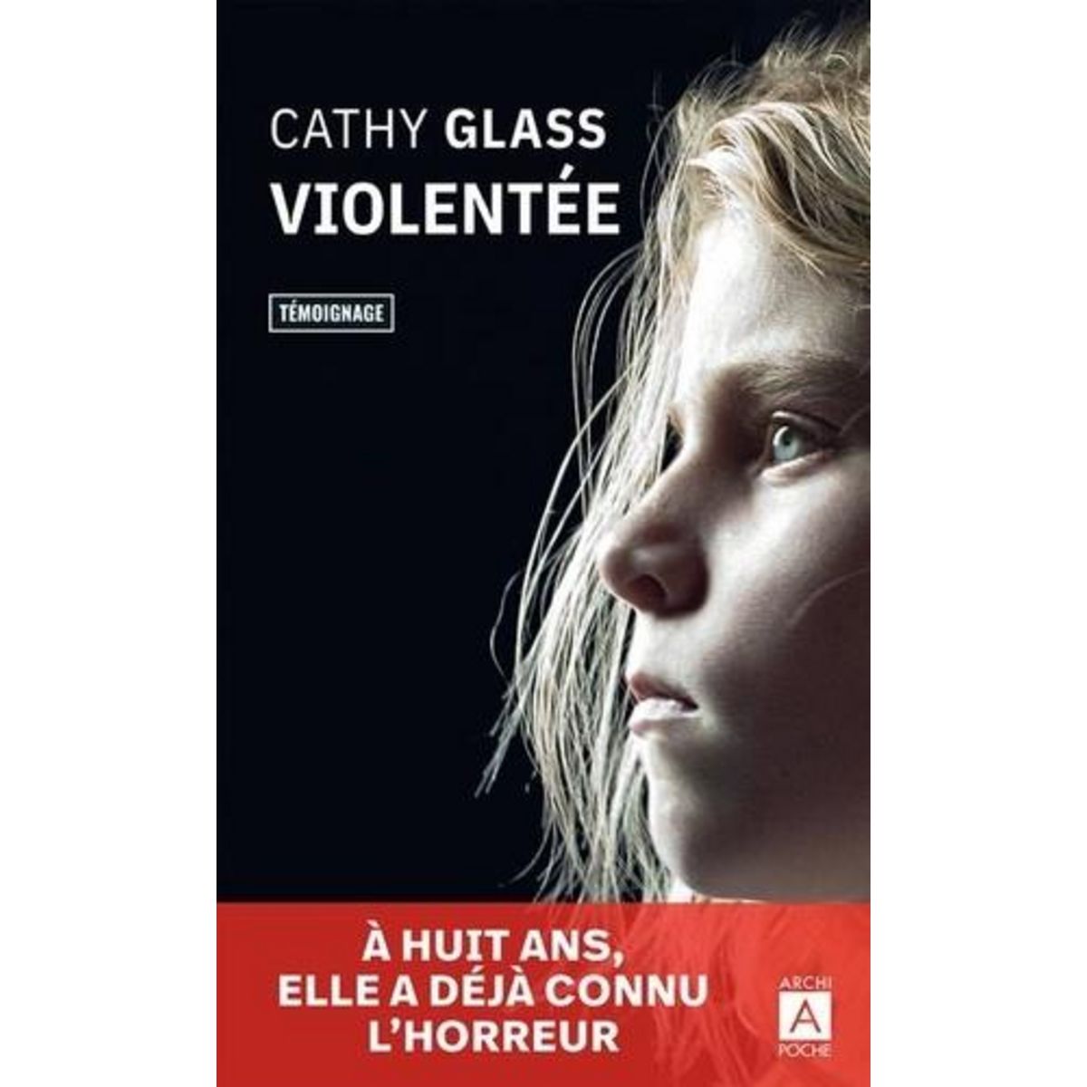 Violentée, Glass Cathy