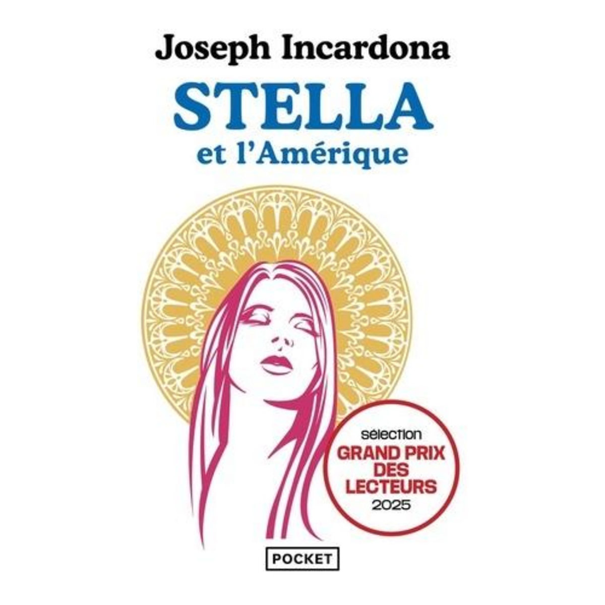 STELLA ET L'AMERIQUE, Incardona Joseph