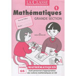 MATHEMATIQUES GRANDE SECTION. PACK EN 2 VOLUMES TOMES 1 ET 2, Chevaillier Odette