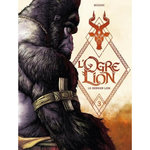 L'OGRE LION TOME 3 : LE DERNIER LION, Bessadi Bruno