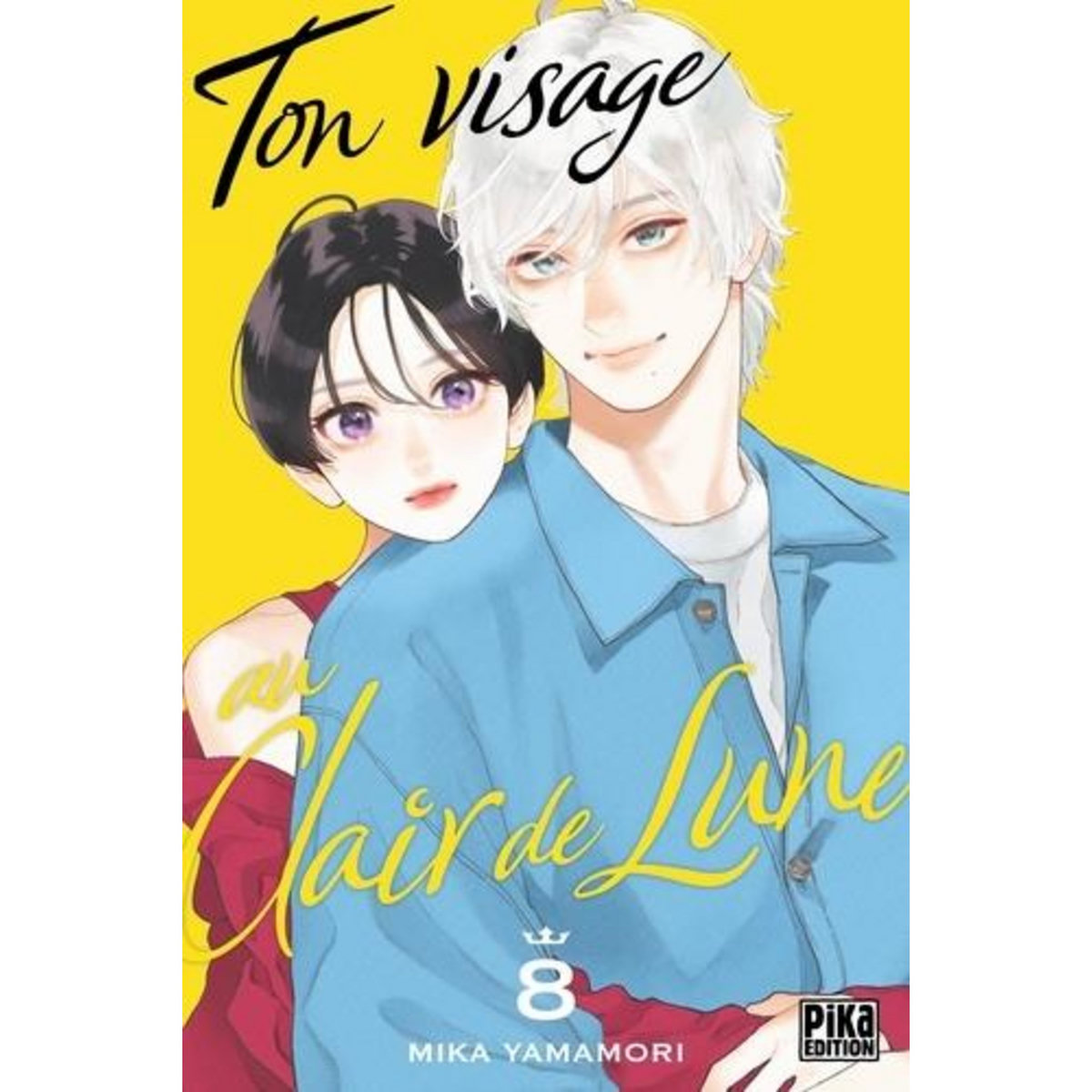 TON VISAGE AU CLAIR DE LUNE TOME 8 , Yamamori Mika