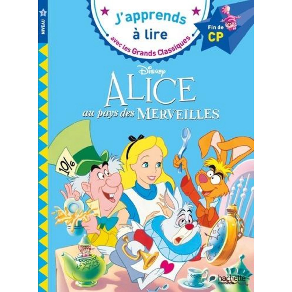 ALICE AU PAYS DES MERVEILLES CP NIVEAU 3. EDITION 2019, Albertin Isabelle