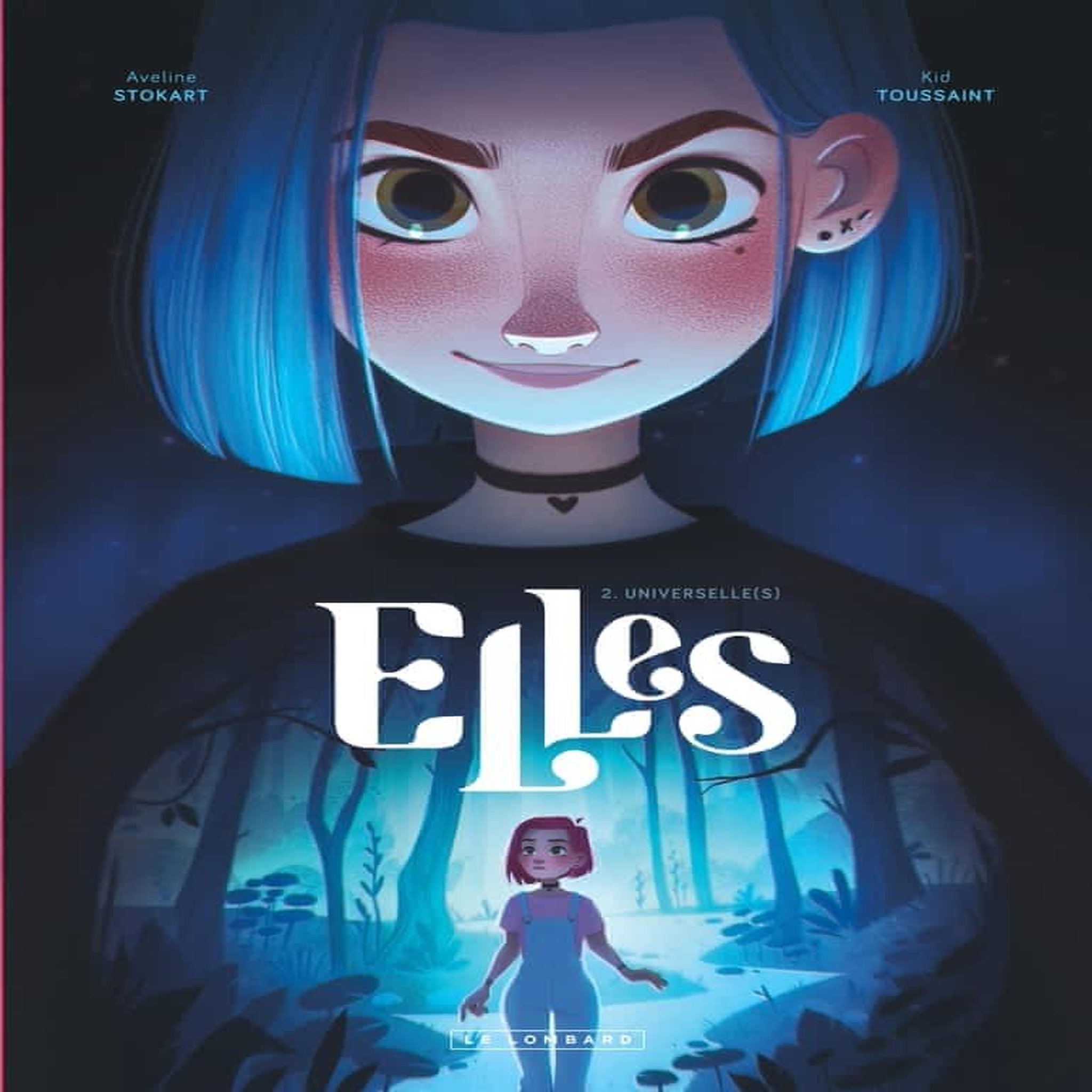 ELLES TOME 2 : UNIVERSELLE(S), Toussaint Kid