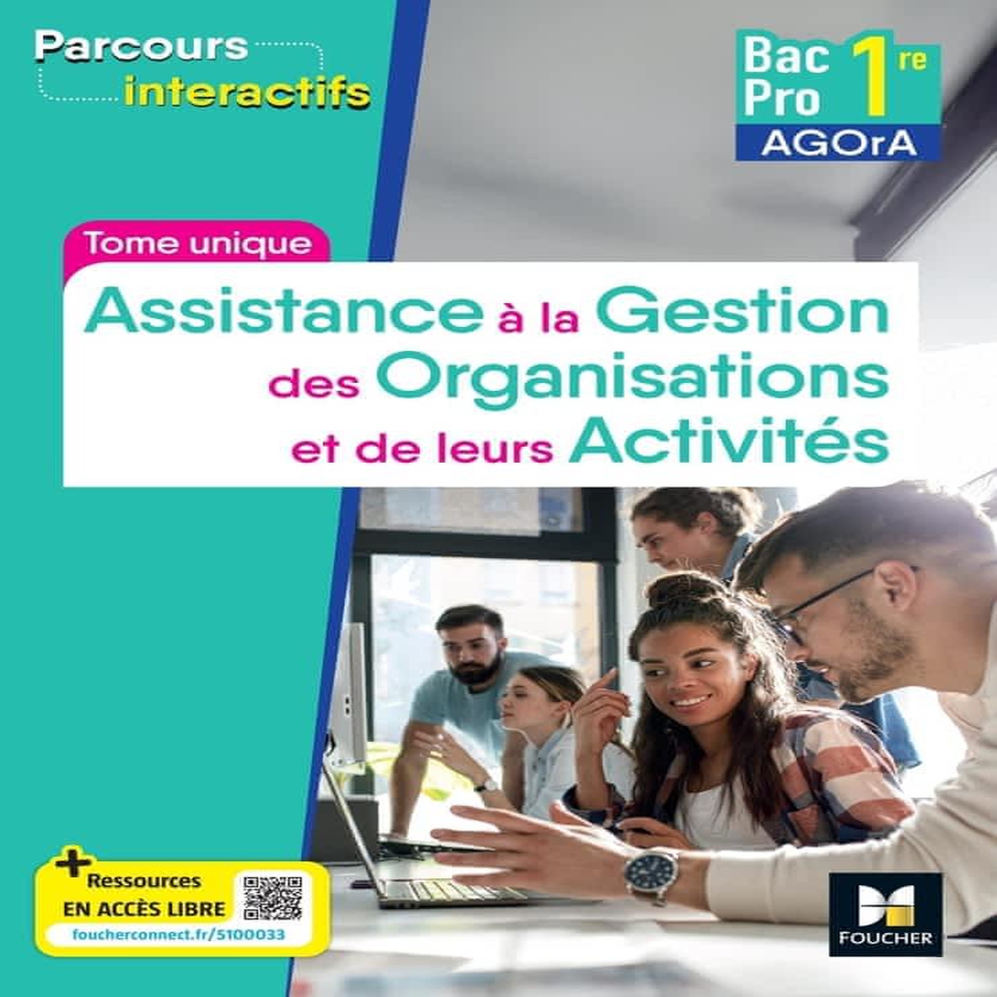 AGORA 1RE BAC PRO PARCOURS INTERACTIFS. EDITION 2025, Faraga Natacha