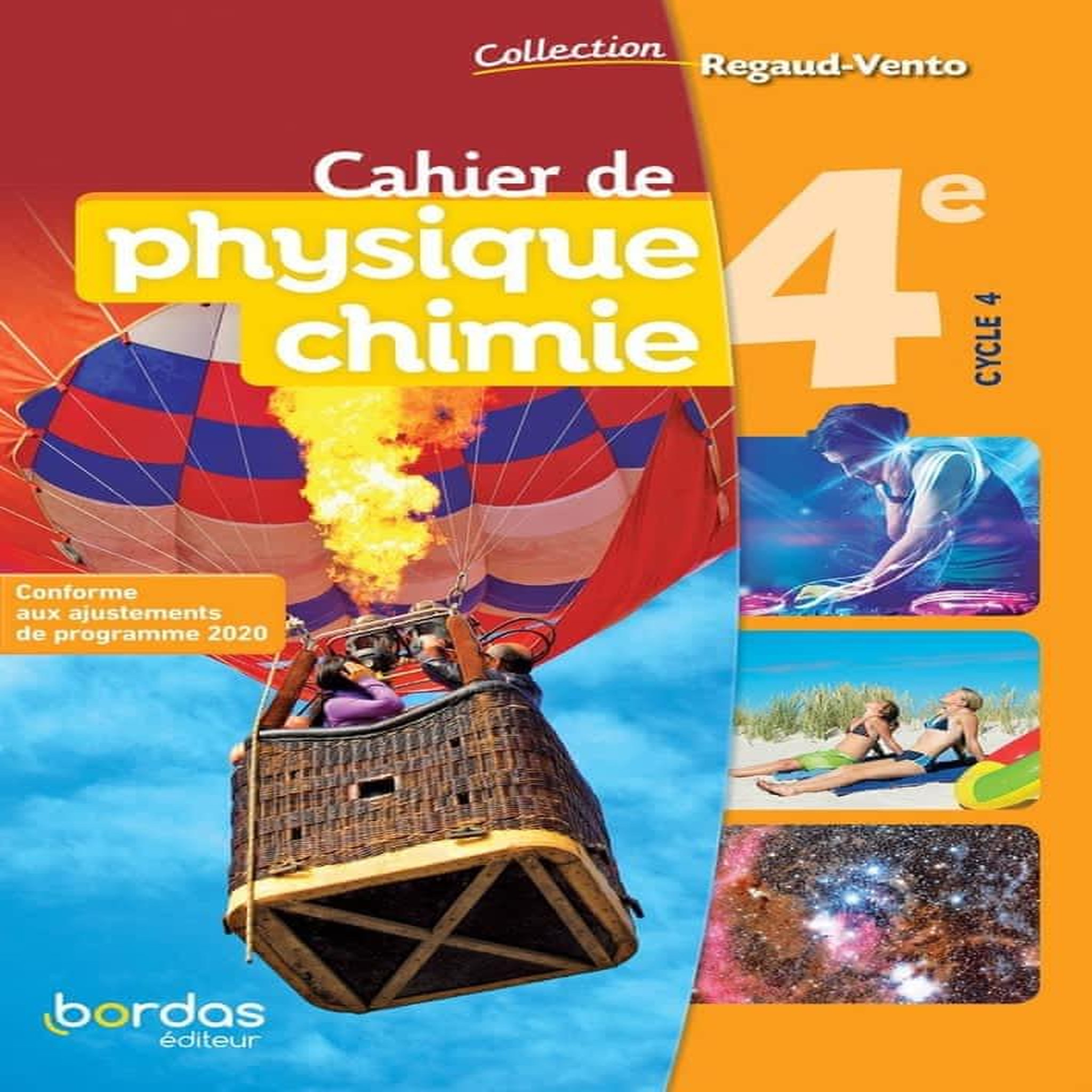 CAHIER DE PHYSIQUE CHIMIE 4E CYCLE 4 REGAUD-VENTO. EDITION 2021, Regaud Denis