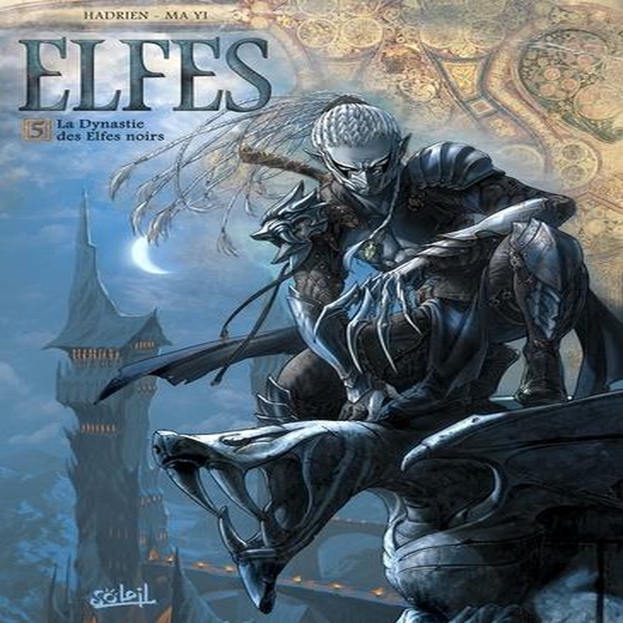 ELFES TOME 5 : LA DYNASTIE DES ELFES NOIRS, Hadrien