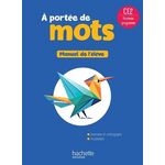 A PORTEE DE MOTS CE2. MANUEL DE L'ELEVE, EDITION 2025, Bourgouint Philippe