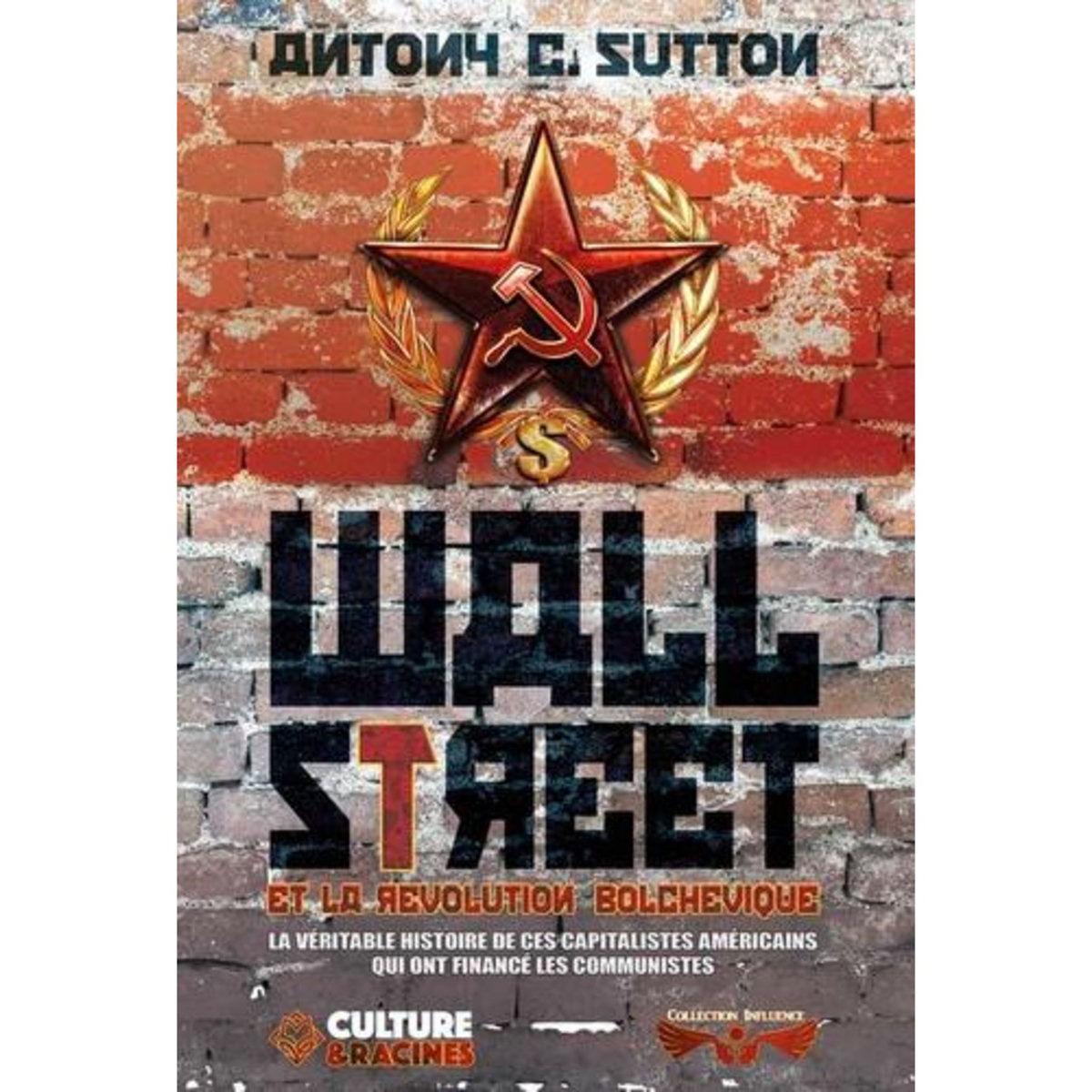 WALL STREET ET LA REVOLUTION BOLCHEVIQUE, Sutton Antony C.