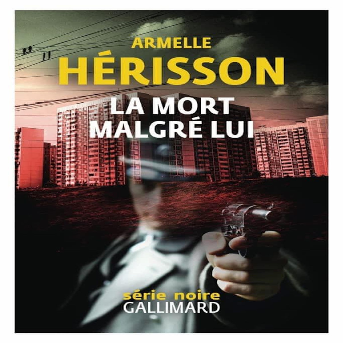 LA MORT MALGRE LUI, Hérisson Armelle