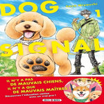 DOG SIGNAL TOME 1 , Miyauchi Saya