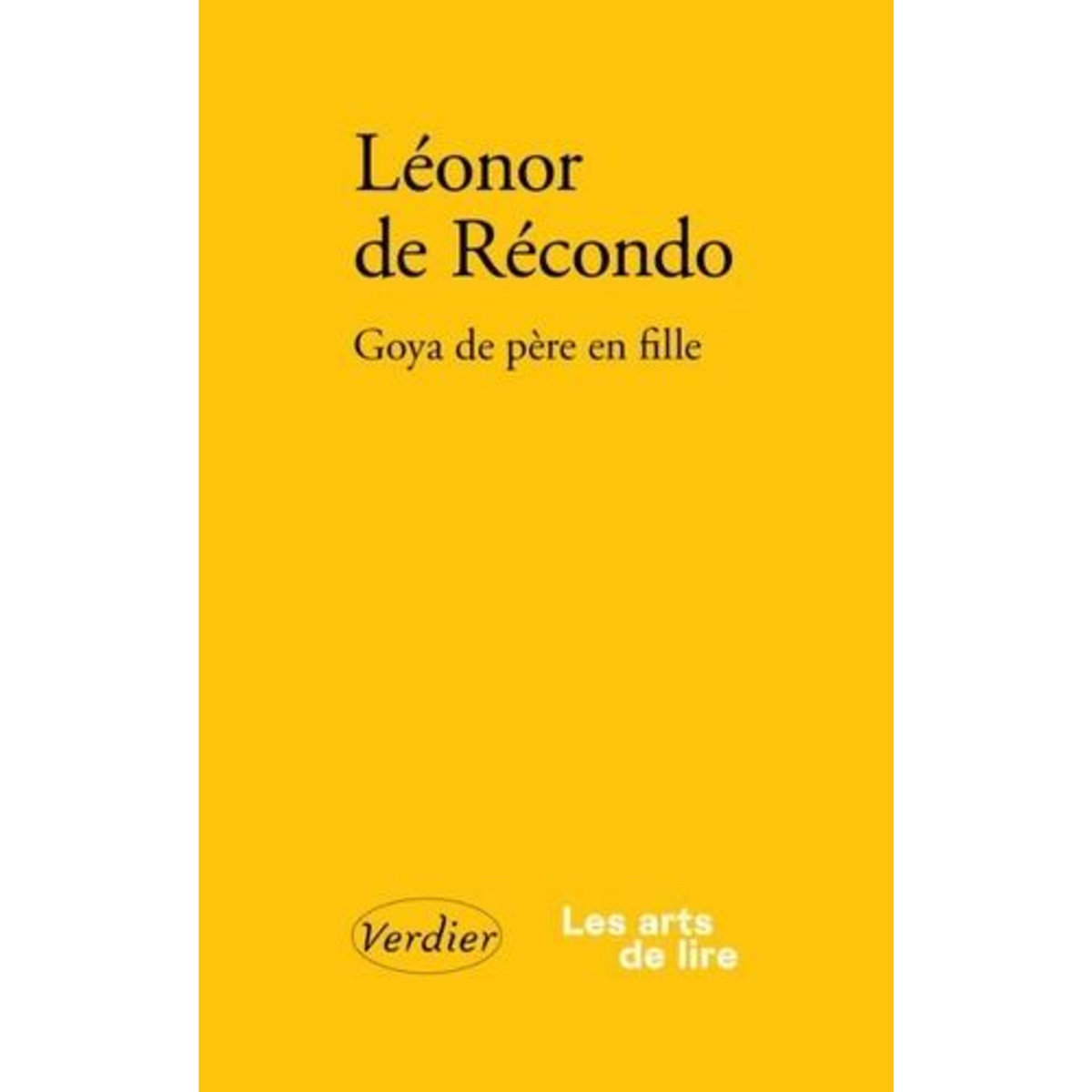 GOYA DE PERE EN FILLE, Récondo Léonor de