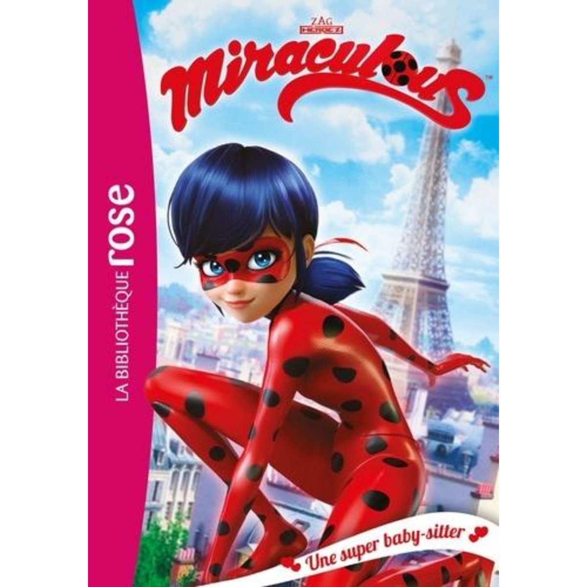 MIRACULOUS TOME 1 : UNE SUPER BABY-SITTER, Kalengula Catherine