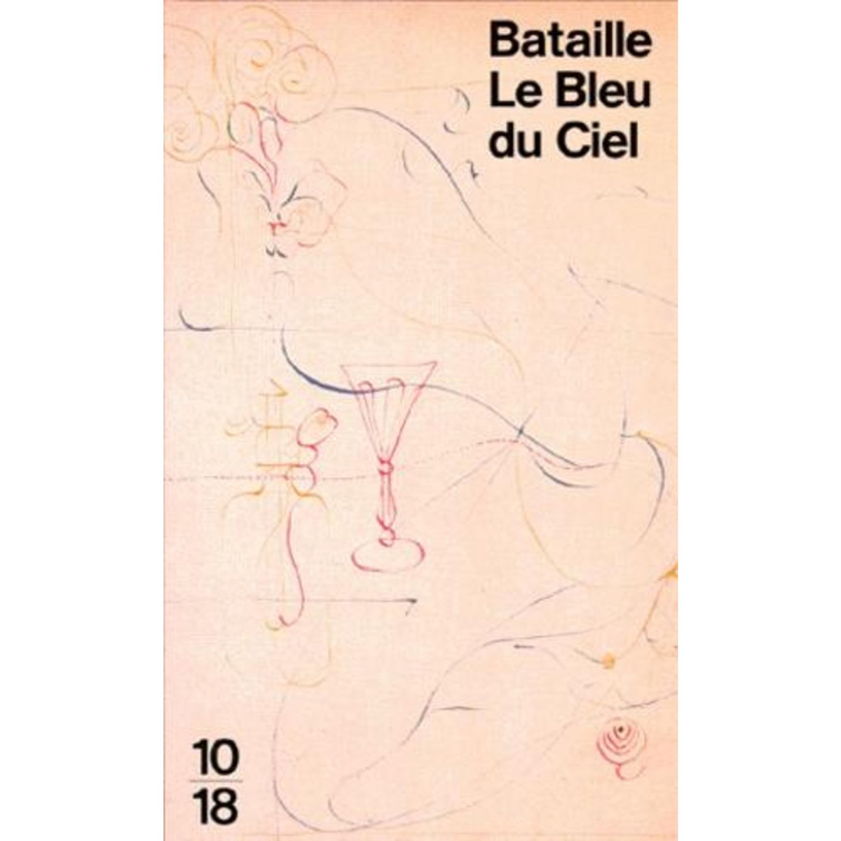 LE BLEU DU CIEL, Bataille Georges