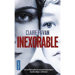 INEXORABLE, Favan Claire