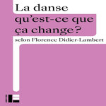 LA DANSE, Didier-Lambert Florence