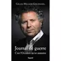  JOURNAL DE GUERRE. C'EST L'OCCIDENT QU'ON ASSASSINE, Goldnadel Gilles-William