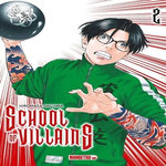 SCHOOL OF VILLAINS TOME 2 , Okujima Hiromasa