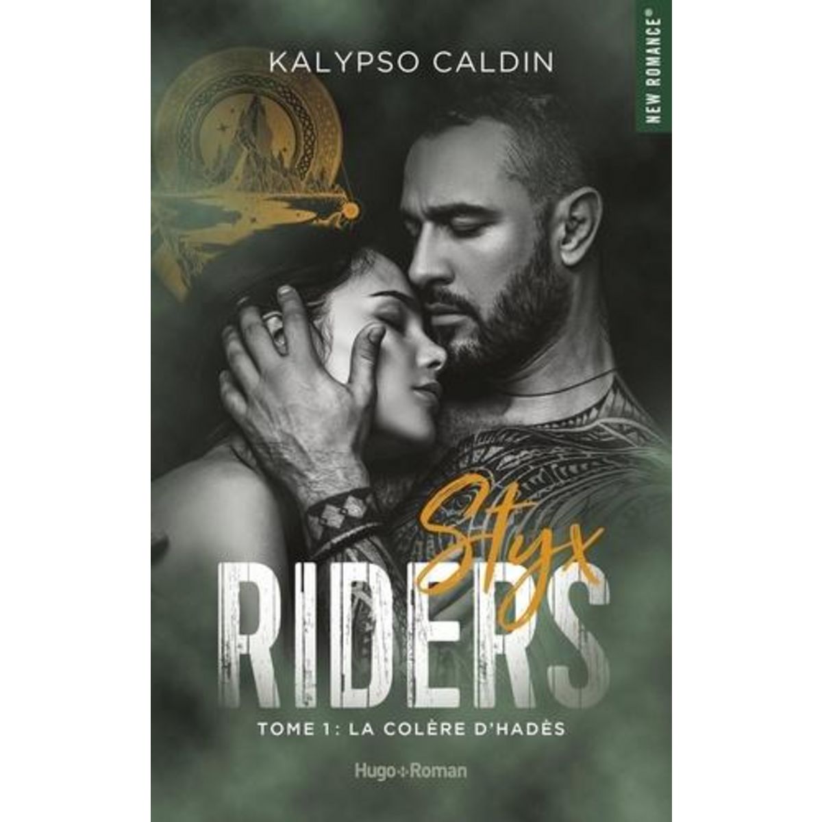 STYX RIDERS TOME 1 : LA COLERE D'HADES, Caldin Kalypso
