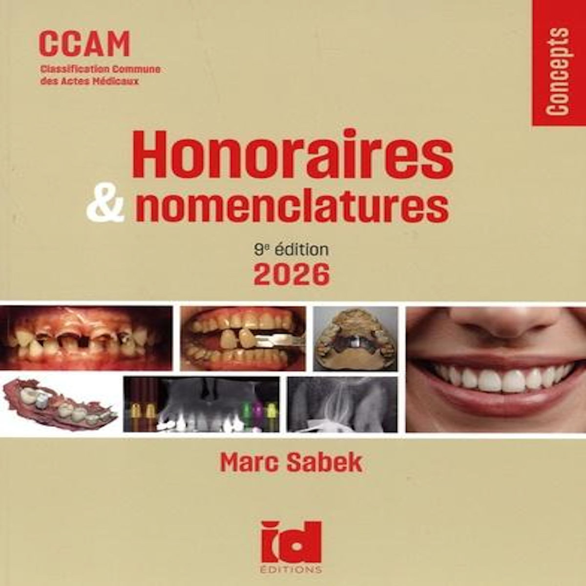 HONORAIRES ET NOMENCLATURE CCAM. EDITION 2026, Sabek Marc
