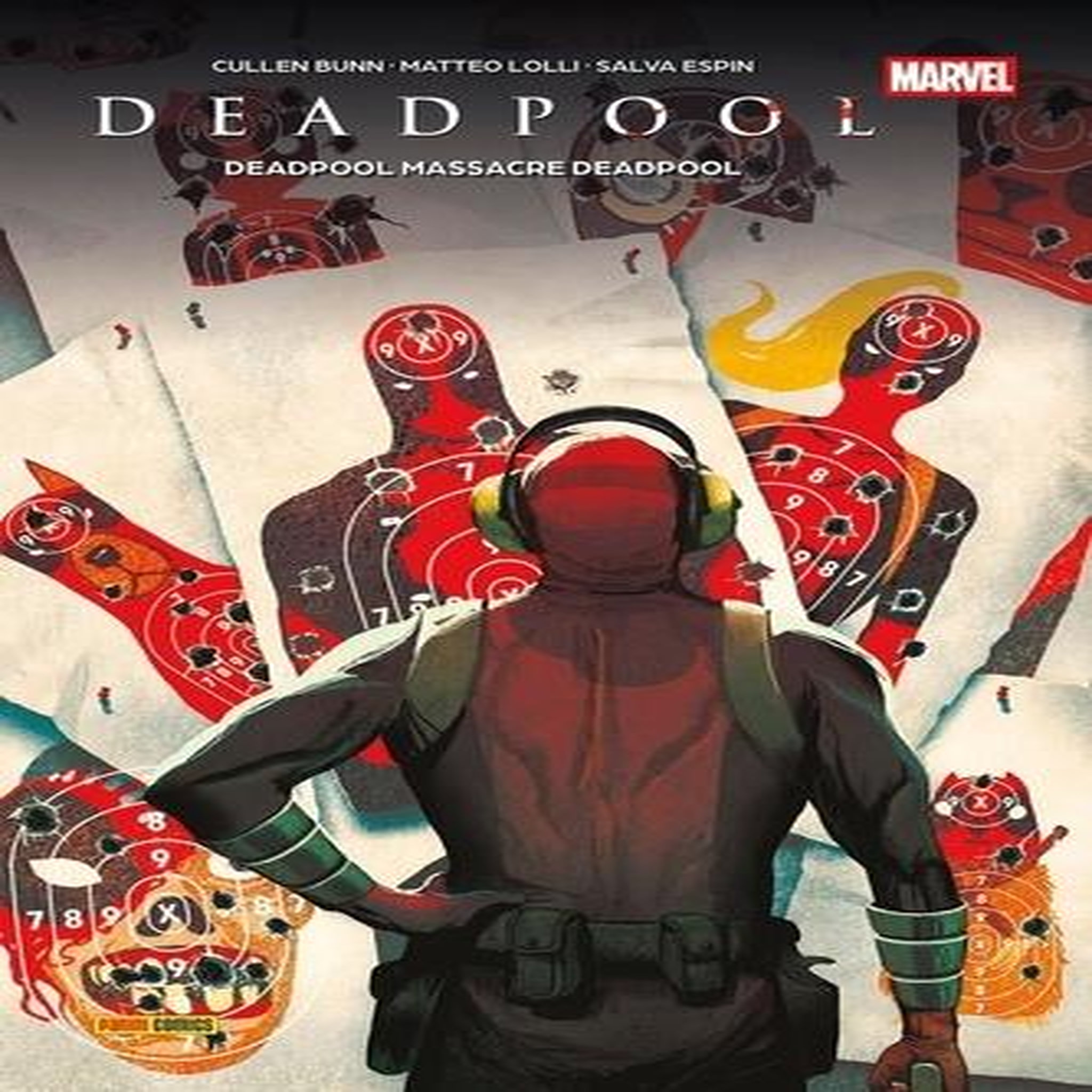 DEADPOOL MASSACRE DEADPOOL, Bunn Cullen