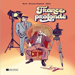 FRANCE PROFONDE, Dupont Swann