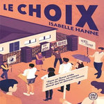 LE CHOIX, Hanne Isabelle