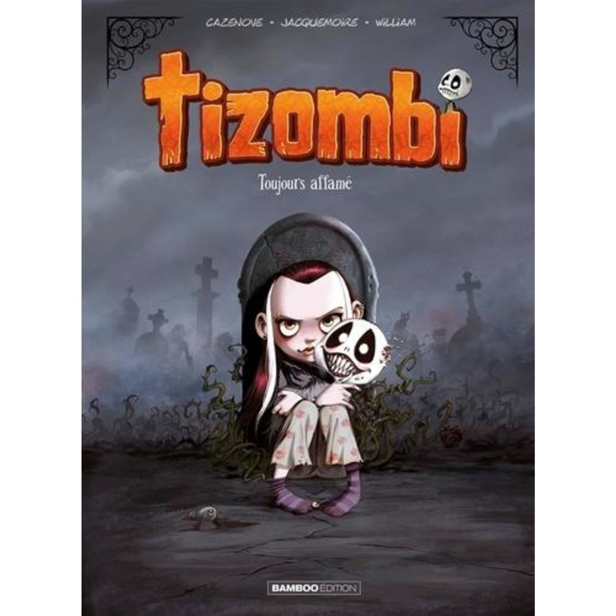 TIZOMBI TOME 1 : TOUJOURS AFFAME, Cazenove Christophe