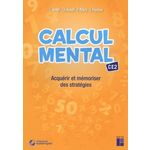 CALCUL MENTAL CE2. ACQUERIR ET MEMORISER DES STRATEGIES, Henaff Céline
