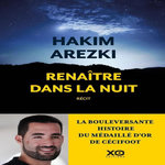 RENAITRE DANS LA NUIT, Arezki Hakim