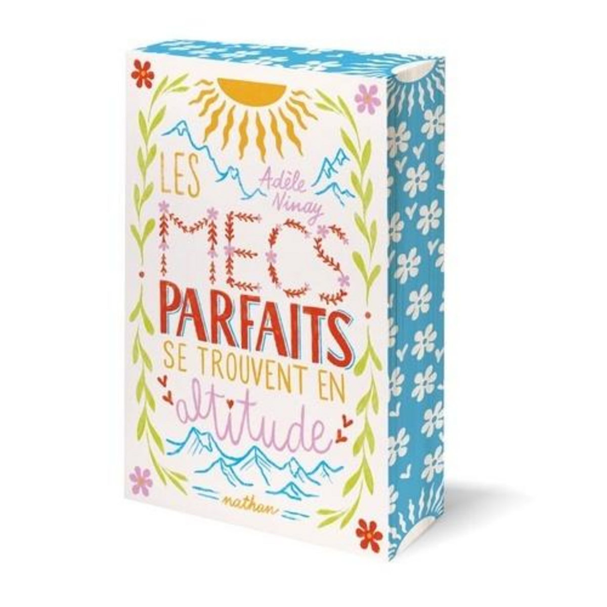 LES MECS PARFAITS SE TROUVENT EN ALTITUDE, Ninay Adèle