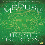 MEDUSE, Burton Jessie
