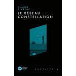 LE RESEAU CONSTELLATION, Abzac Claude d'