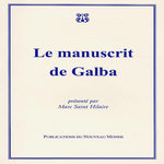 LE MANUSCRIT DE GALBA, Anonyme
