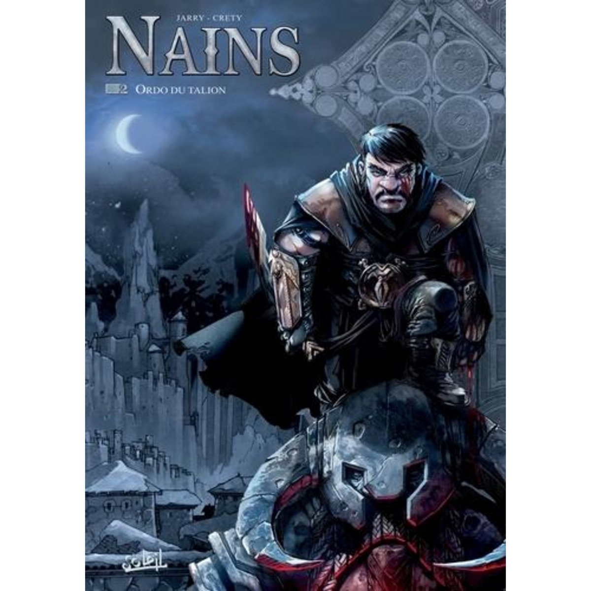 NAINS TOME 2 : ORDO DU TALION, Jarry Nicolas